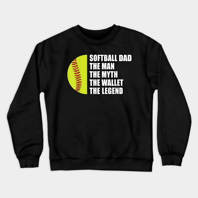 Mens Softball Dad Man Myths Wallet Softball Fathers Day Crewneck Sweatshirt by Jennifer Wirth